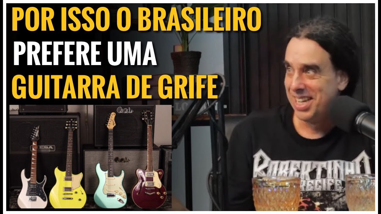 MESMO QUE SEJA INFERIOR A UMA MARCA MENOS CONHECIDA | Nerd Guitar Cast |  Betão e Pedro Wood