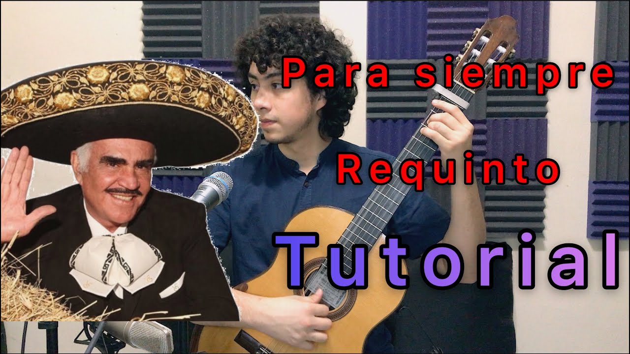 Para Siempre Vicente Fernández Requinto TUTORIAL + TAB