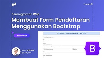 Pemrograman Web - Membuat Form Pendaftaran Menggunakan Bootstrap