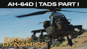 DCS: AH-64D | TADS Part I
