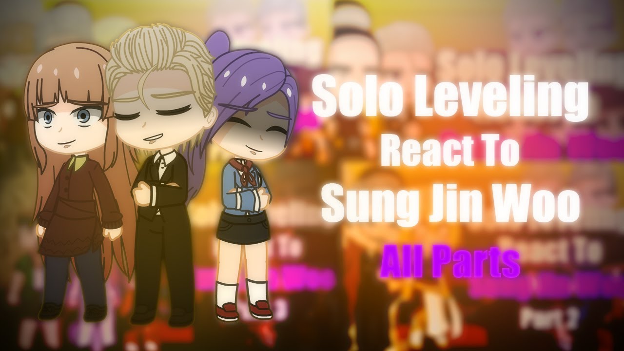 Past Solo Leveling React To Sung Jin Woo Future {All Parts}