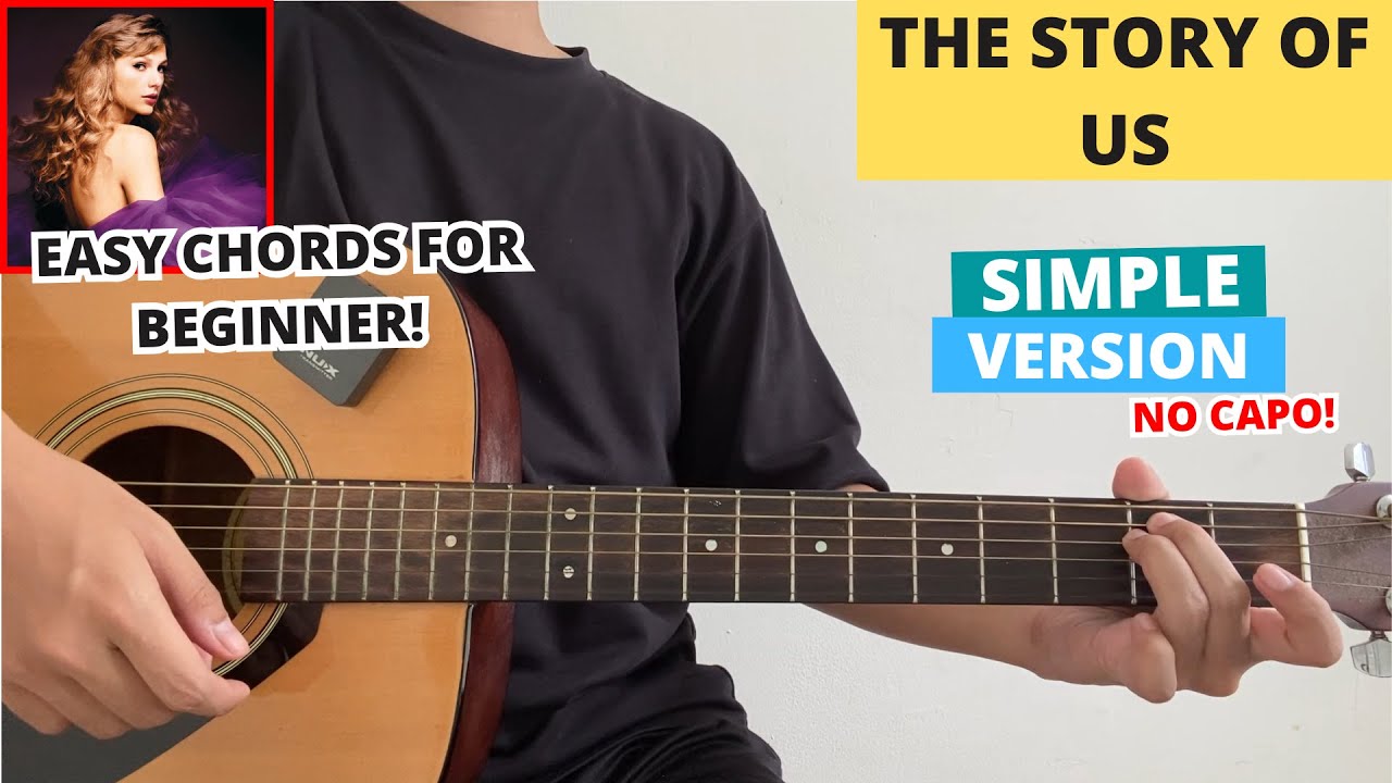 The Story Of Us - Taylor Swift (Guitar Tutorial) Easy Chords For Beginner! No Capo! The Story Of Us - Taylor Swift (Guitar Tutorial) Easy Chords For Beginner! No Capo!