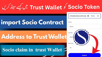 How to import Socio Contract address to Trust Wallet|Socio Token Ko Trust Wallet mai kese send karen