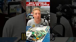 Why Copper Is Called Dr. Copper