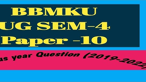Ug physics honours Semester 4 (2019-22) Paper 10 Questions paper BBMKU