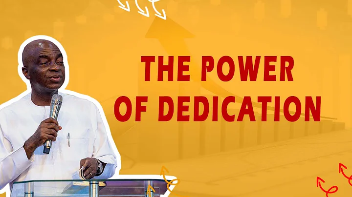 THE POWER OF DEDICATION || BISHOP DAVID OYEDEPO