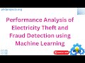 Performance Analysis of Electricity Theft and Fraud Detection using Machine learning