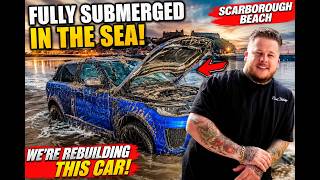 REBUILDING THE WORLD FAMOUS RANGE ROVER SPORT SVR THAT THE SCARBOROUGH TIDE WASHED AWAY