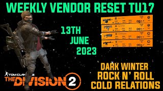 The Division 2 WEEKLY VENDOR RESET TU17 (LEVEL 40) WITH NEW VENDORS June 13th 2023