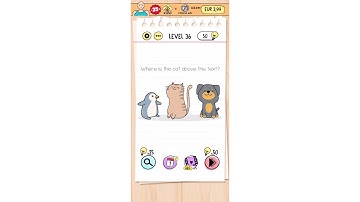 "Where is the cat above this text" Brain Test Level 36 Quick Guide