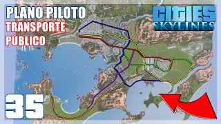 #35 | Cities Skylines – PUBLIC TRANSPORTATION PLAN [Gameplay PT-BR] screenshot 4