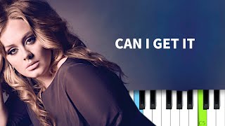 Adele - Can I Get It  | Piano Tutorial