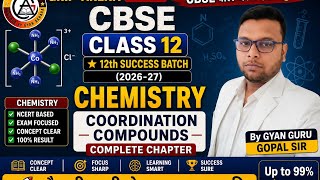 CBSE Class 12 Chemistry | Coordination Compounds | Complete Chapter | 12th Success Batch 2026-27