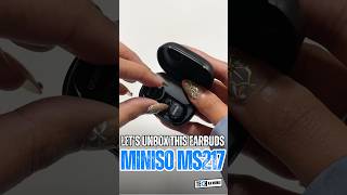 Miniso MS217 earbuds understood the assignment | TECH Ka Muna #tkm #shorts #miniso #earbuds