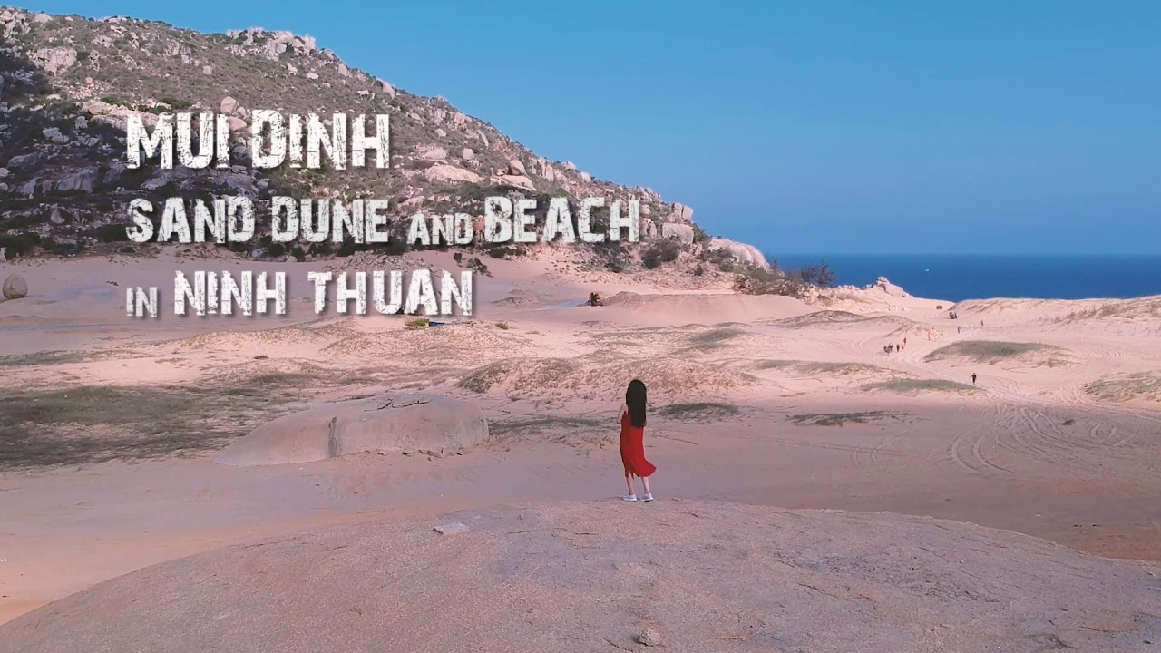 [Discover Vietnam] Mui Dinh sand dune in Ninh Thuan - YouTube