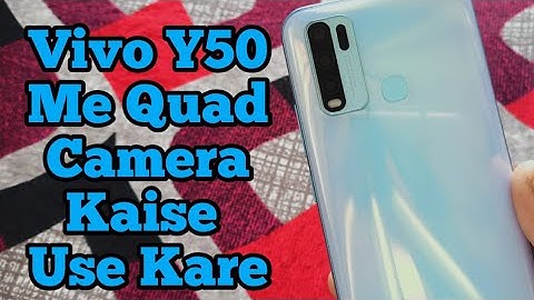 Vivo Y50 Quad Camera Setup 💥💥💥