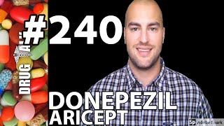 DONEPEZIL (ARICEPT) - PHARMACIST REVIEW - #240