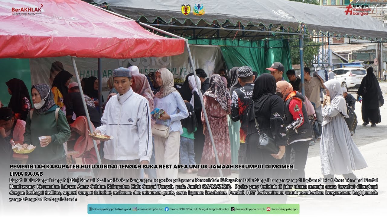 REST AREA PEMKAB HST UNTUK JAMAAH SEKUMPUL MOMEN 5 RAJAB