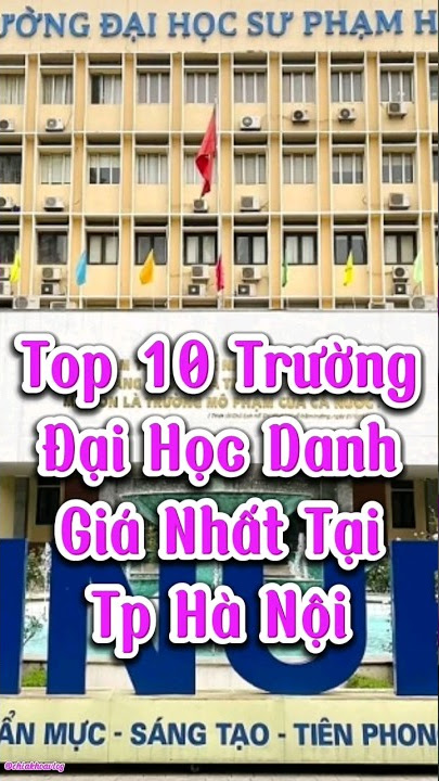 Top 10 Most Prestigious Universities in Hanoi City#short#chiakhoavlog#hanoi