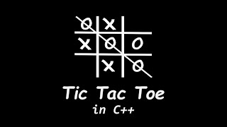 Coding Tic Tac Toe in C++