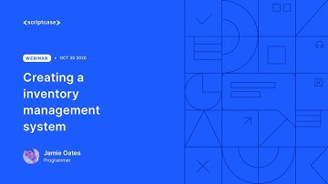 Scriptcase - Creating a inventory management system 1/3
