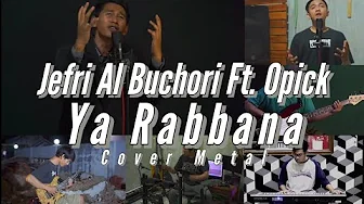 Ustad Jefri Al Buchori feat. Opick - Ya Rabbana | (Cover Metal) Ustad Jefri Al Buchori feat. Opick - Ya Rabbana | (Cover Metal)