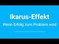 Was ist der Ikarus-Effekt?