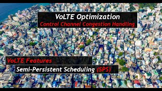 VoLTE Optimization (Session 1): Control Channel Congestion Handling screenshot 5