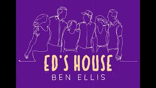 Ben Ellis- Eds House Official Lyric Video
