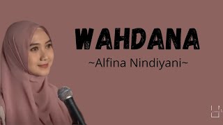 WAHDANA | Alfina Nindiyani | Cover | Lyrics