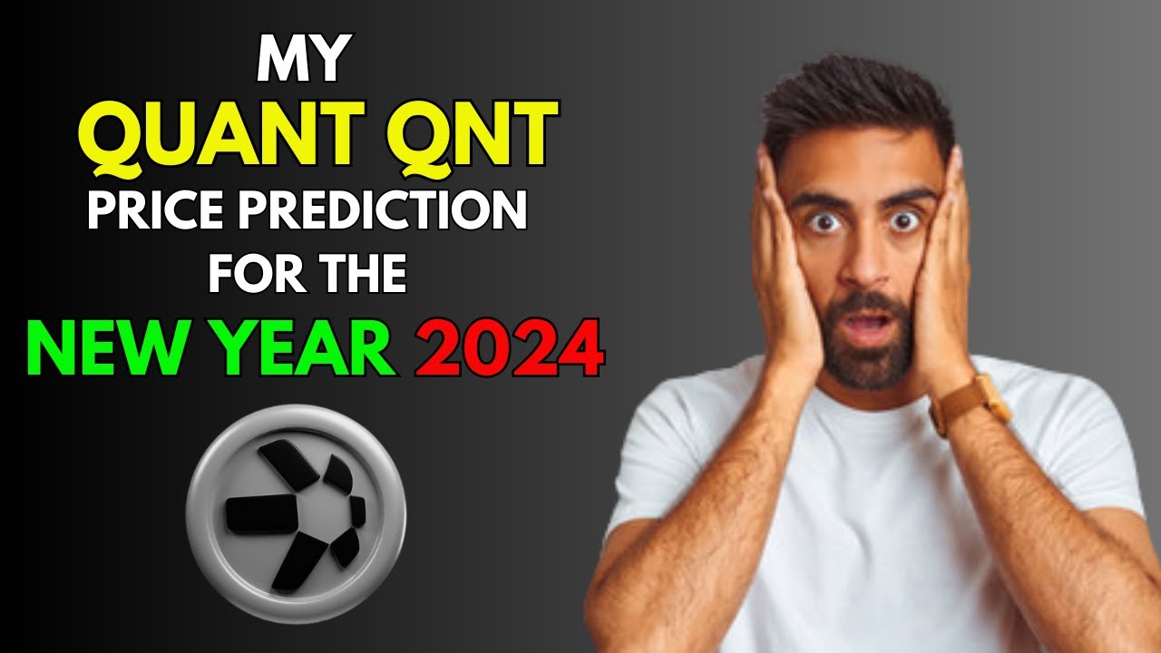 My QUANT QNT Price Prediction for the NEW YEAR 2024 - YouTube