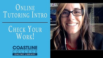Online Tutoring Intro - Check your work!