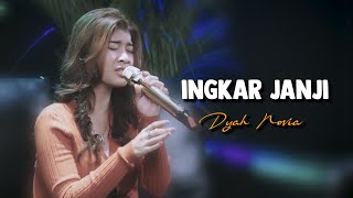 Nabila Maharani - Ingkar Janji (Dyah Novia) class=