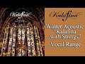 Kalafina &#39;Winter Acoustic &quot;Kalafina with Strings&quot;&#39; Vocal Range