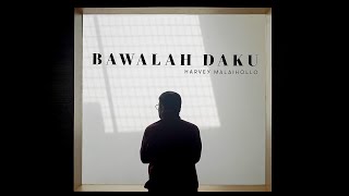 Harvey Malaihollo - Bawalah Daku (Official Music Video)