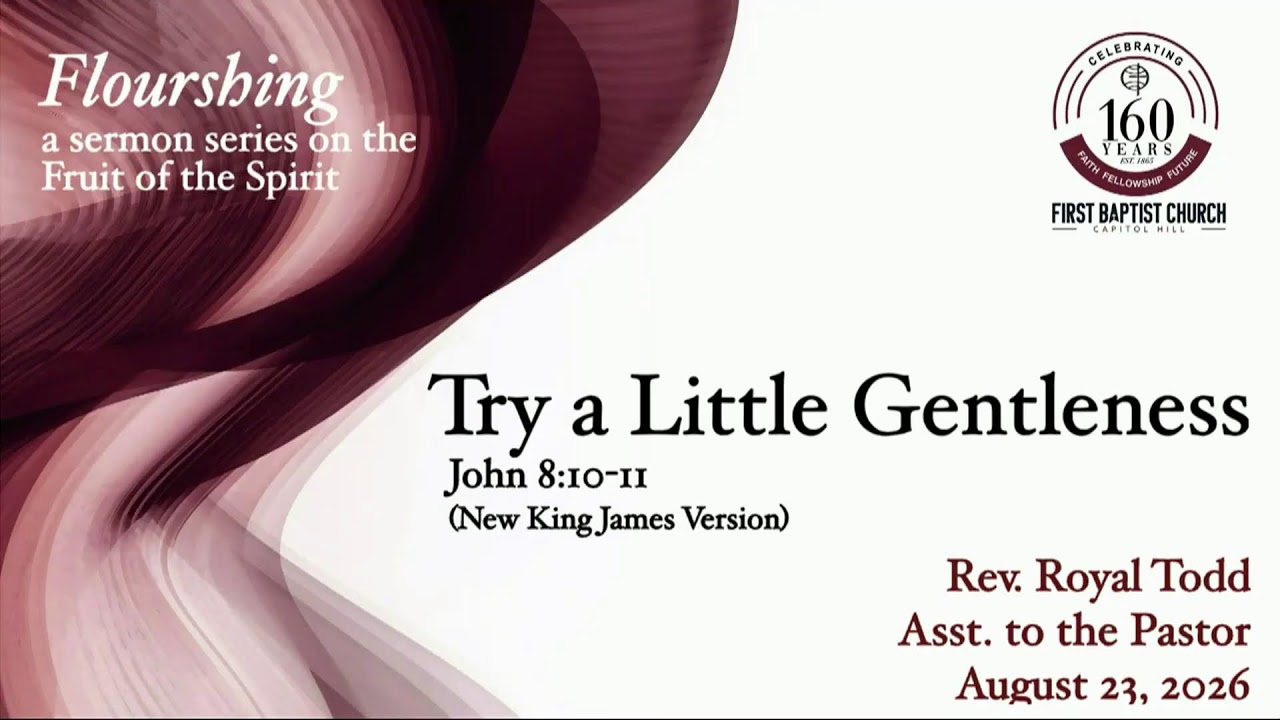 Try a Little Gentleness - John 8:10-11
