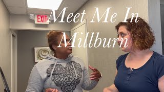 Meet Me In Millburn Episode 11 We are on Fire! 🔥
