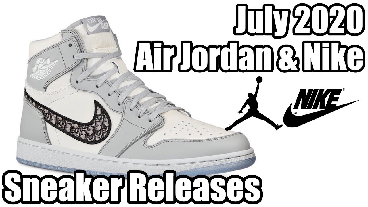 スニーカー 年7月発売 エアジョーダン ナイキ July Air Jordan Nike Releases Youtube
