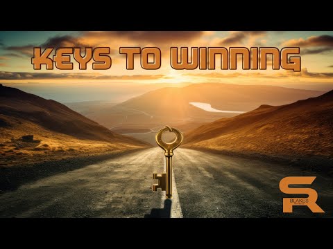 KEYS TO WINNING