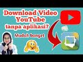 Cara download video di YouTube mudah