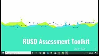 RUSD Assessment Toolkit Overview 2020-2021