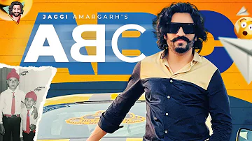 ABC (LYRICAL VIDEO ) JAGGI AMARGARH | SMAYRA | TEE KAY | KAMAL DHURI | LATEST PUNJABI SONGS 2022