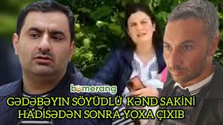 Gədəbəyin Söyüdlü kənd sakini itkin düşüb.Hadisədən sonra ailəsi ondan xəbər ala bilmir