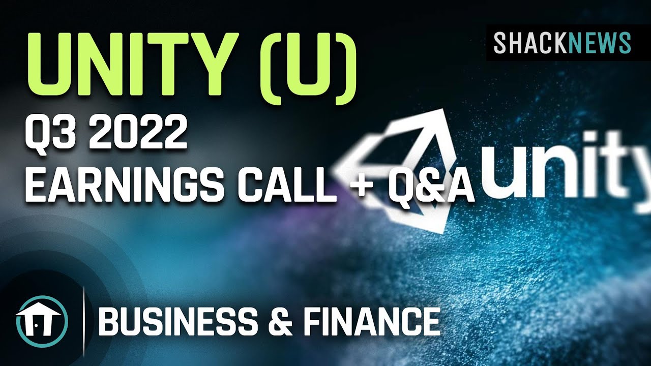 Unity (U) Q3 2022 Earnings Call + Q&A YouTube