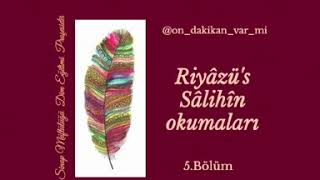 Riyazüs - Salihin Dersleri 5. 