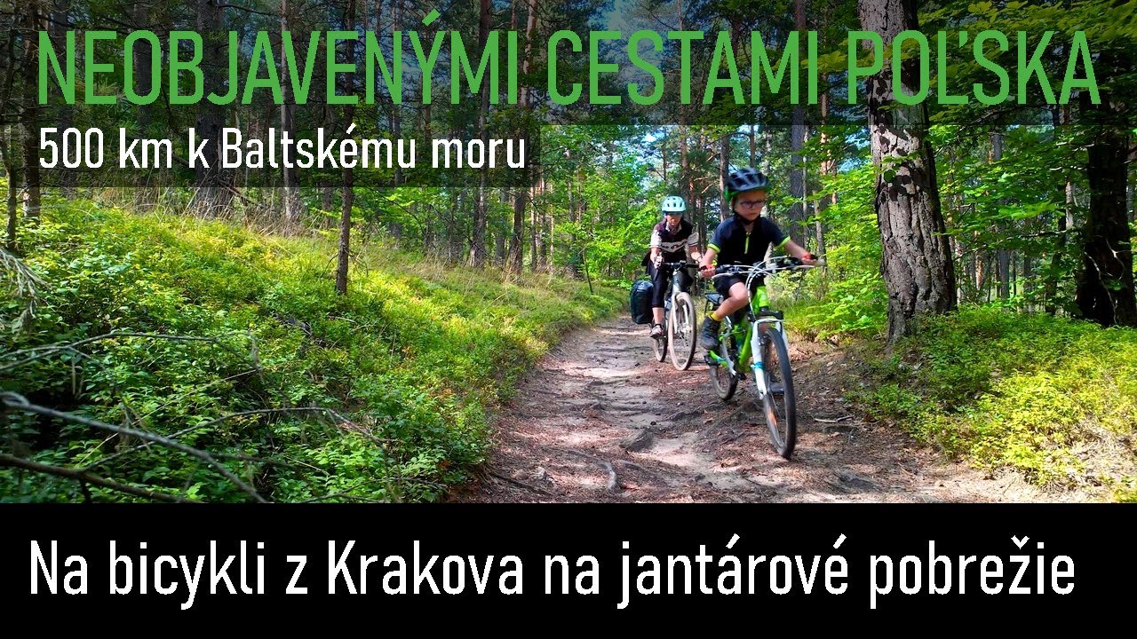 Neobjavenými cestami Poľska, Bikepacking Poland,