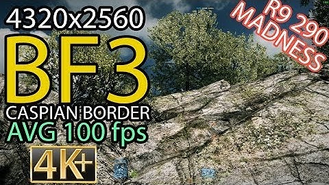 BF3: Caspian Border - 4K (4320x2560) gameplay 3x Radeon R9 290 Crossfire - 100 fps madness