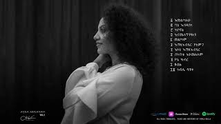 Aleh Egizaber አለህ እግዚአብሄር Ayda Abraham Vol. 2