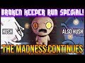 The Madness Continues - OP Keeper Run **EPILEPSY WARNING**