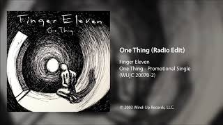 Video thumbnail of "Finger Eleven - One Thing (Radio Edit)"